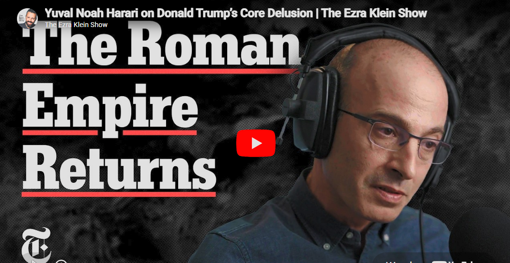 Yuval Noah Harari on Donald Trump’s Core Delusion.